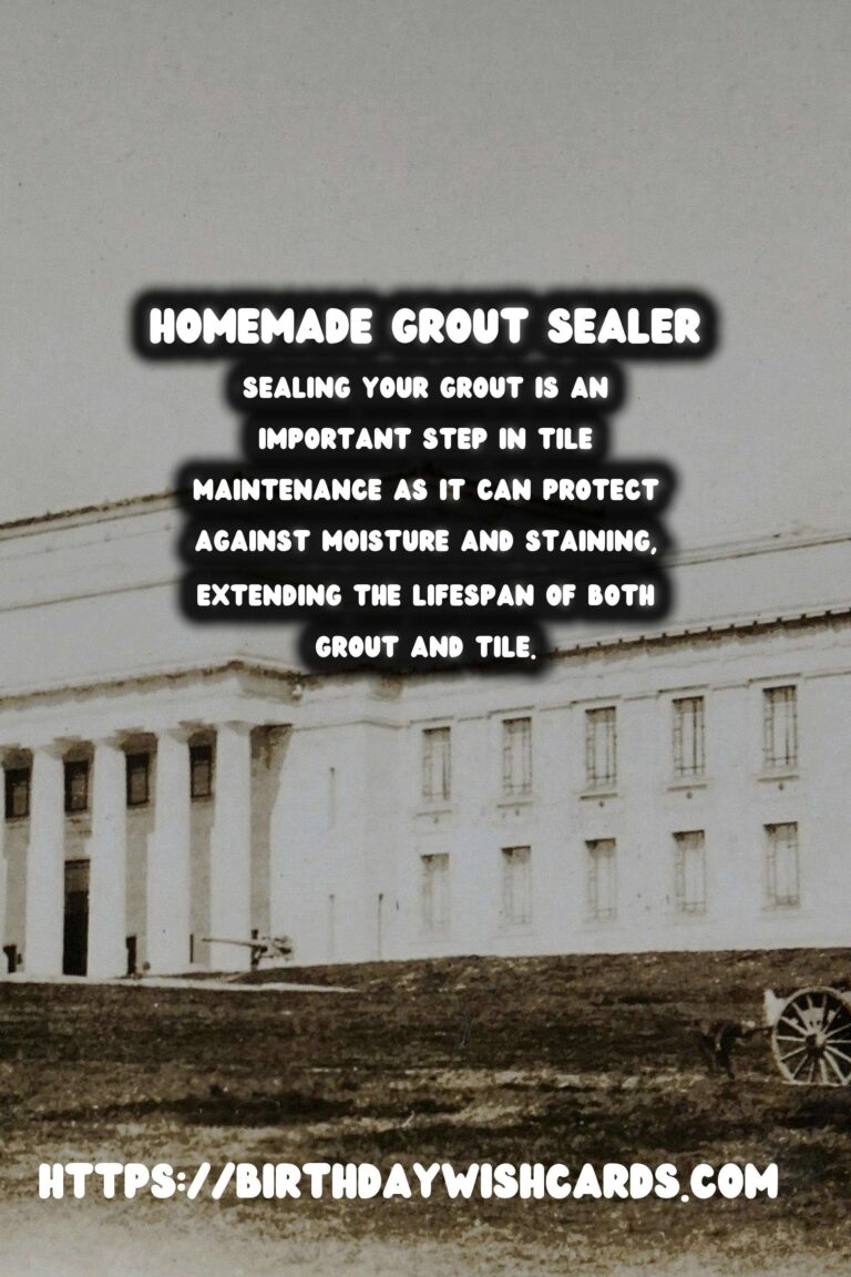 Homemade Grout Sealer: Protect Your Tiles with DIY Solutions