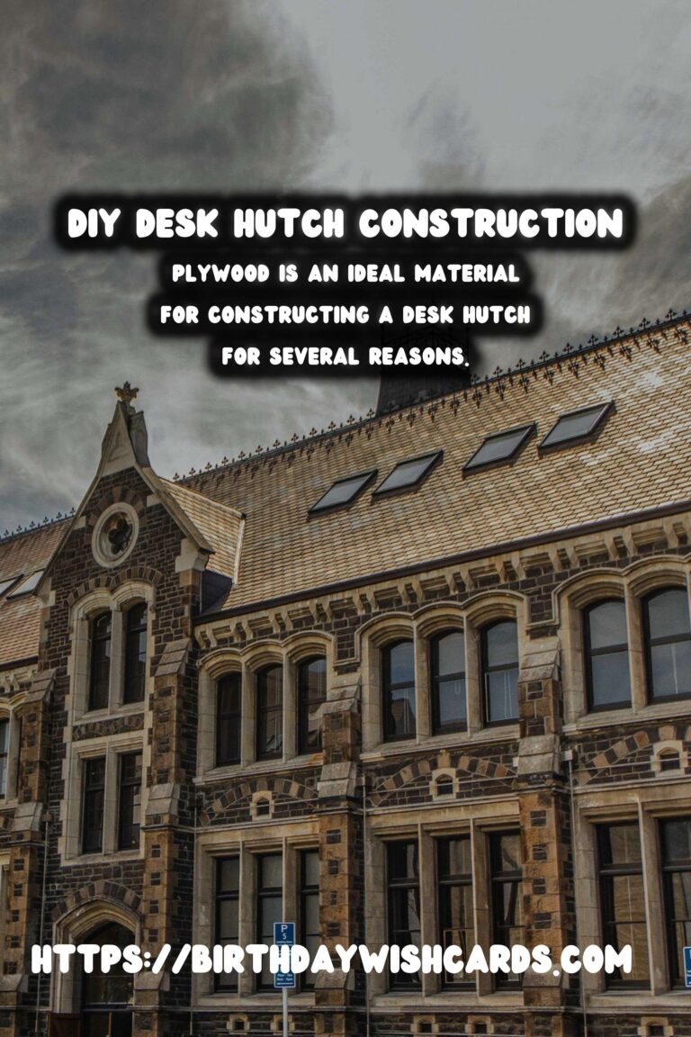 How to Build a DIY Desk Hutch from Plywood: A Complete Guide