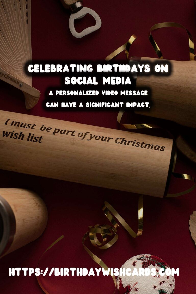 How to Celebrate Birthday Wishes For Social Media