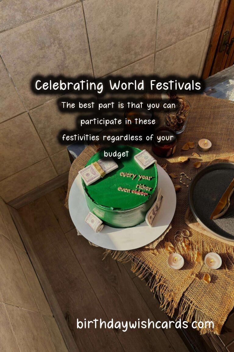 How to Celebrate World Festival Traditions for Every Budget