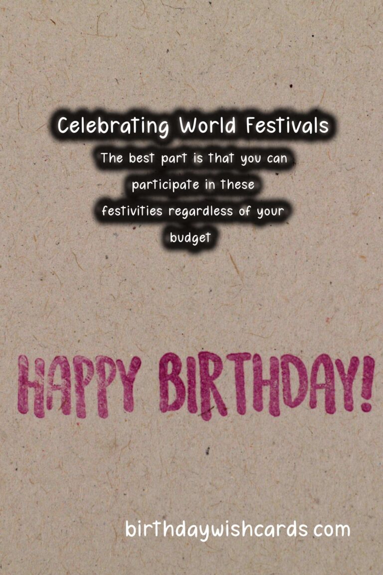 How to Celebrate World Festival Traditions for Every Budget