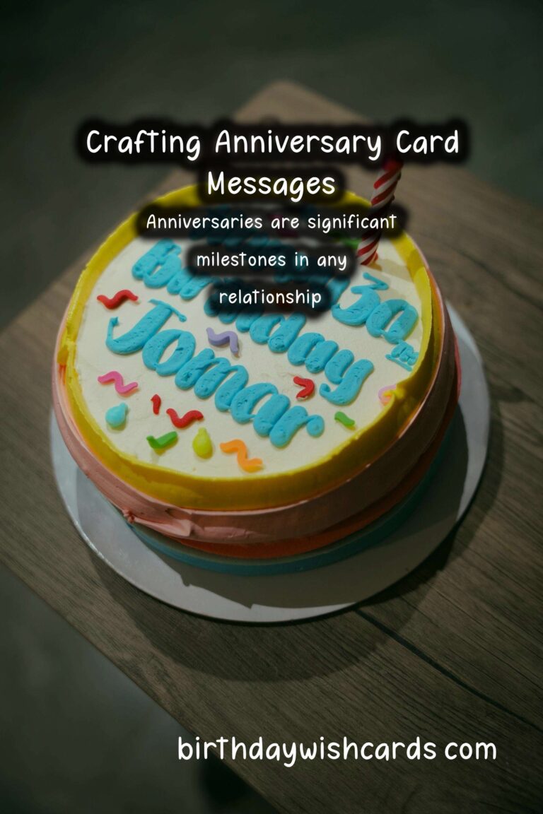 How to Craft Anniversary Card Messages For Every Age Group