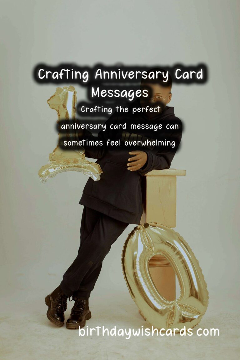 How to Craft Anniversary Card Messages For Every Age Group