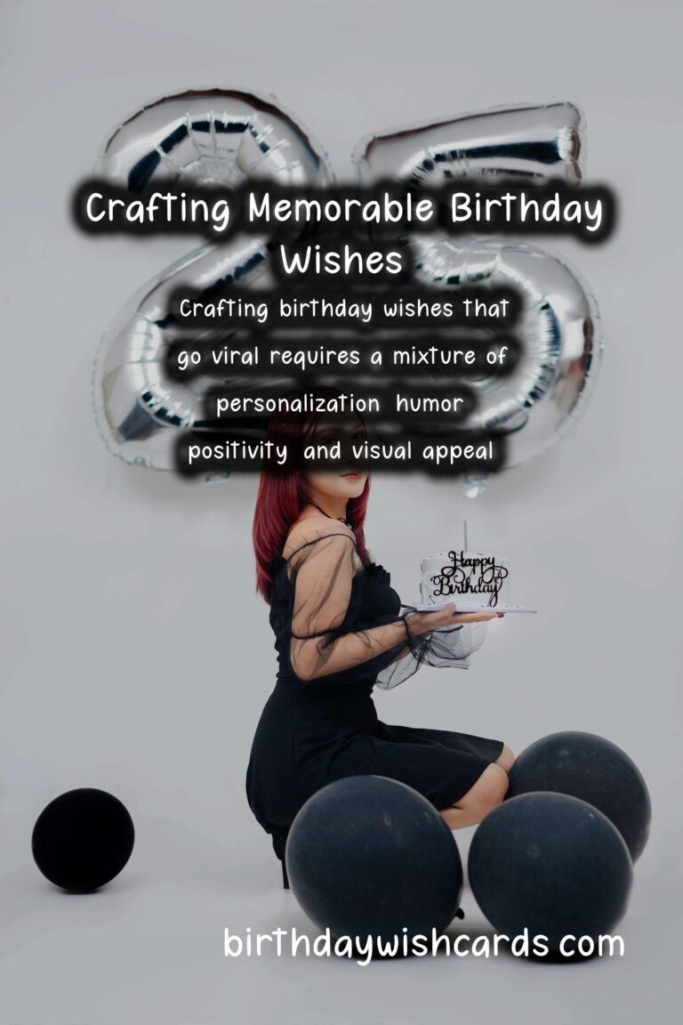 How to Craft Birthday Wishes That Go Viral
