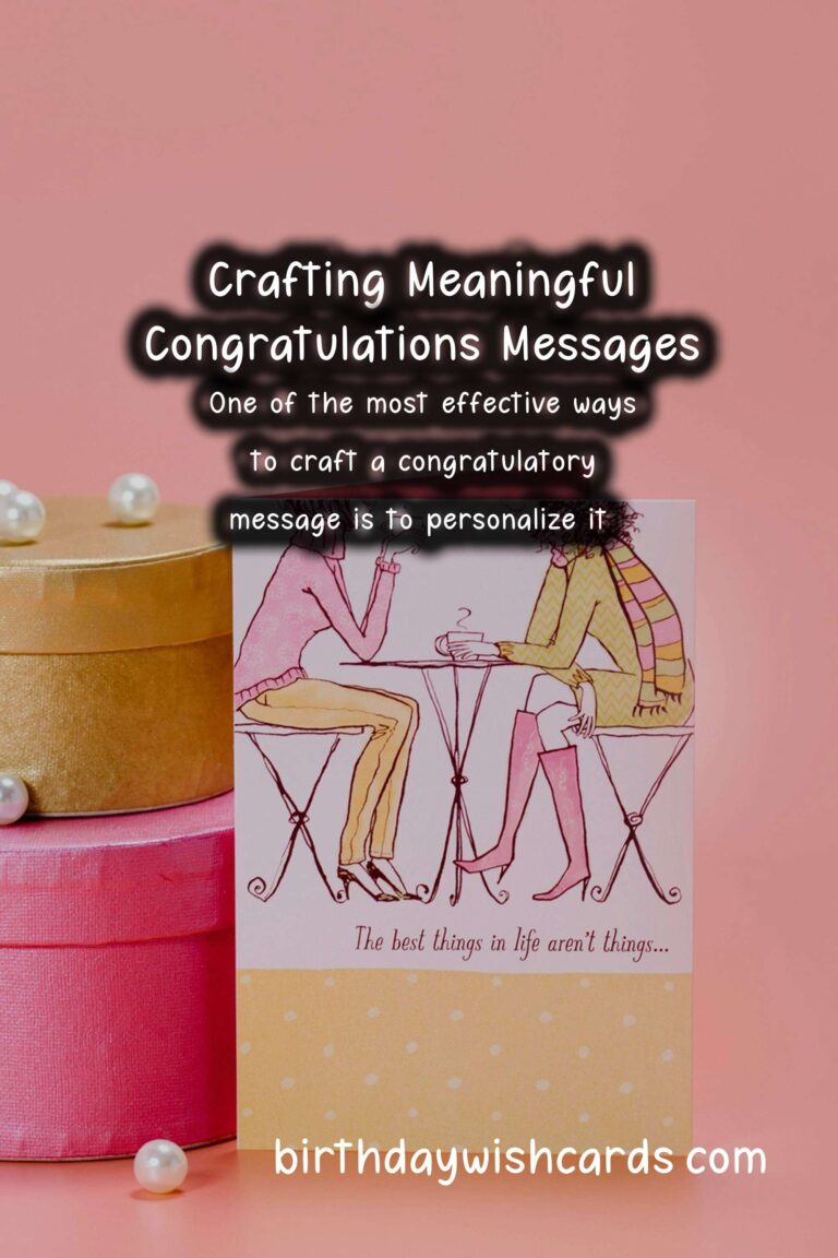 How to Craft Congratulations Messages to Make Your Day Special