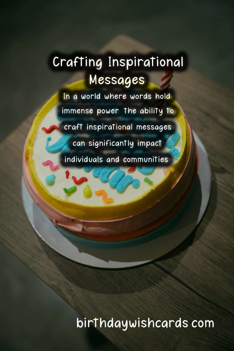 How to Craft Inspirational Messages That Capture the Moment