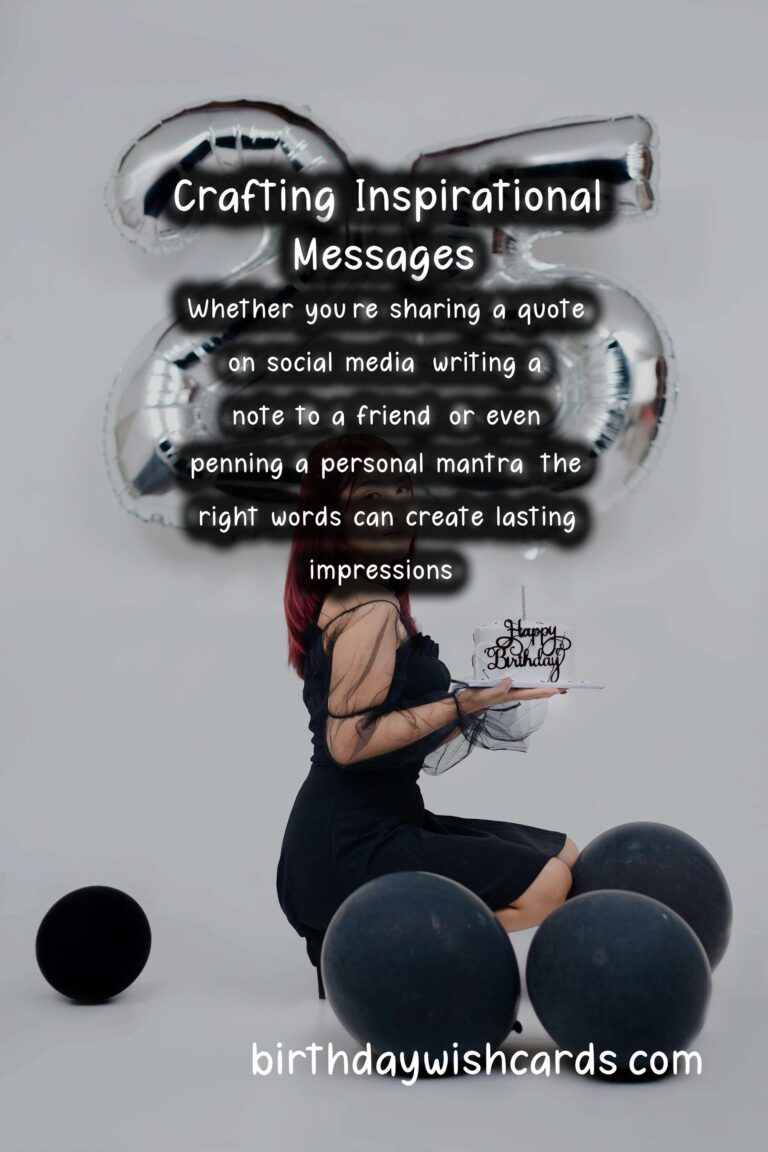 How to Craft Inspirational Messages That Capture the Moment