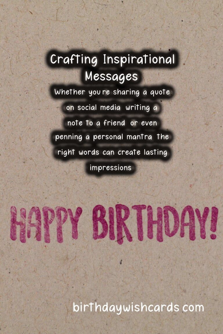 How to Craft Inspirational Messages That Capture the Moment