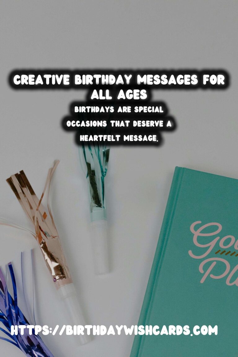 How to Create Birthday Messages for Every Age Group