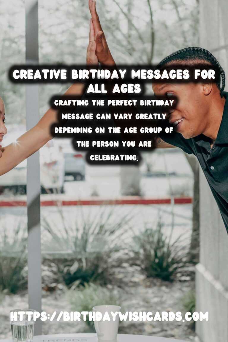 How to Create Birthday Messages for Every Age Group