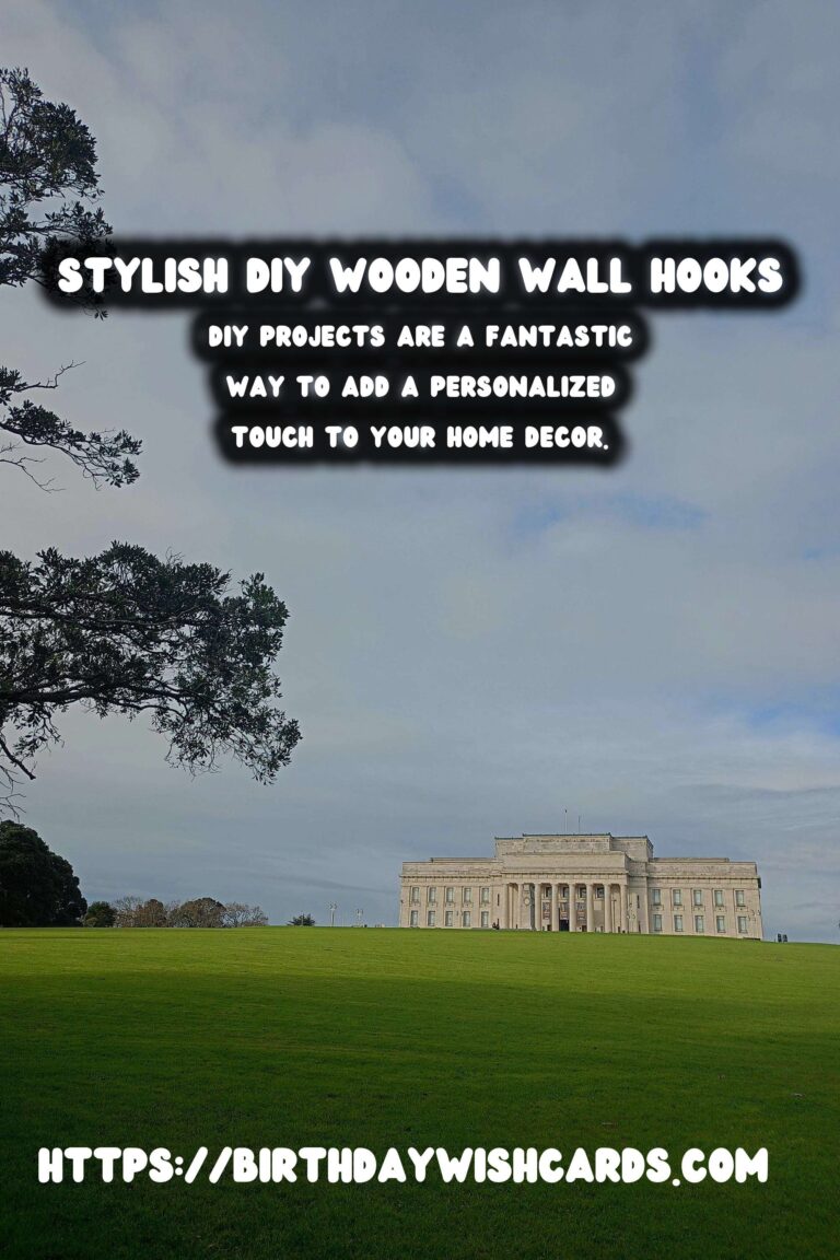 How to Create DIY Wooden Wall Hooks: A Stylish and Functional Addition to Your Home
