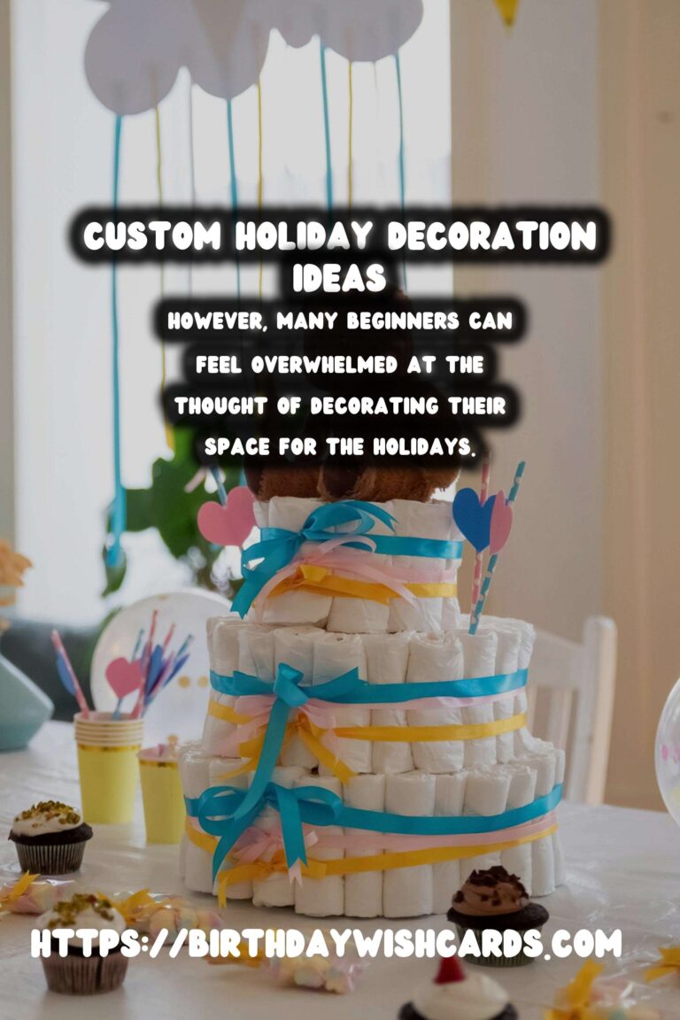 How to Customize Holiday Decoration Tips for Beginners