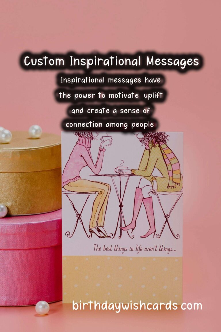 How to Customize Inspirational Messages That Inspire Connection