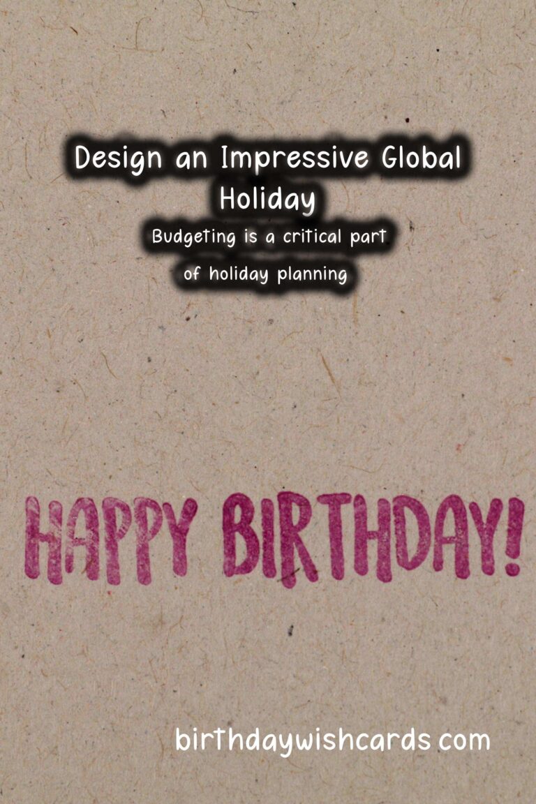 How to Design Global Holiday Planning That Impress
