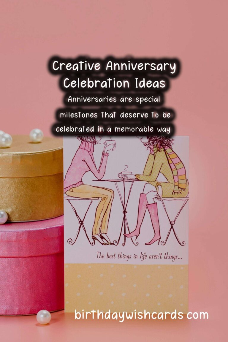 How to Make Your Anniversary Unforgettable: Creative Celebration Ideas
