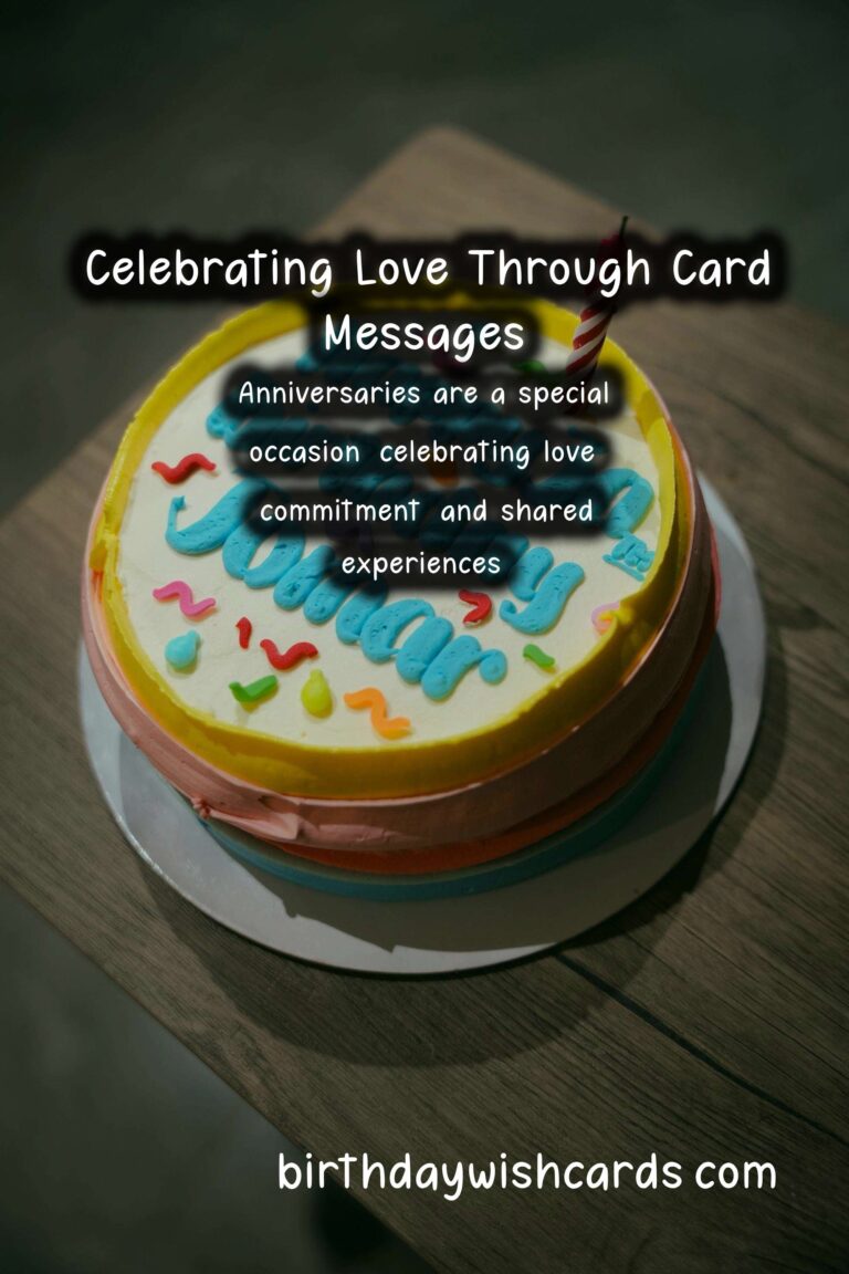 How to Organize Anniversary Card Messages That Everyone Will Love