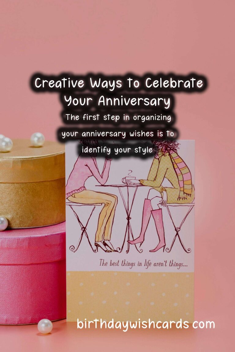 How to Organize Anniversary Wishes That Reflect Your Style