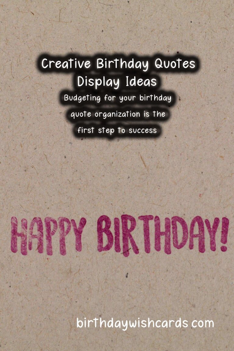 How to Organize Birthday Quotes On a Budget