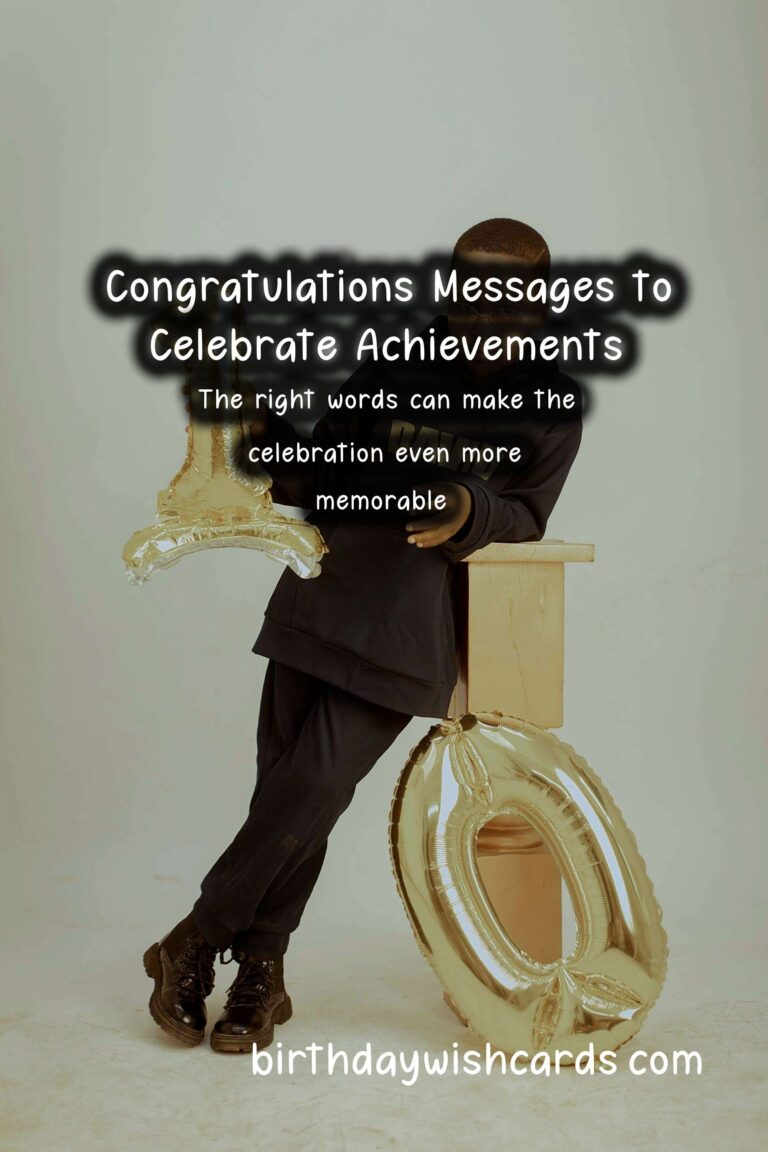 How to Organize Congratulations Messages For an Unforgettable Experience