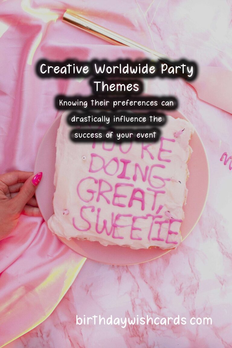 How to Organize Worldwide Party Themes For Every Personality