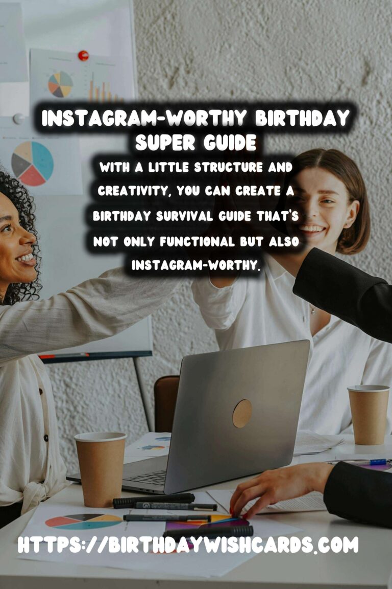 How to Organize an Instagram-Worthy Birthday Survival Guide