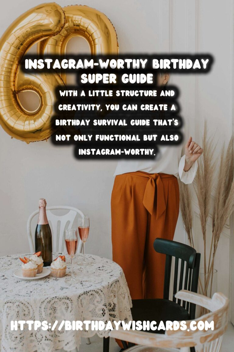 How to Organize an Instagram-Worthy Birthday Survival Guide