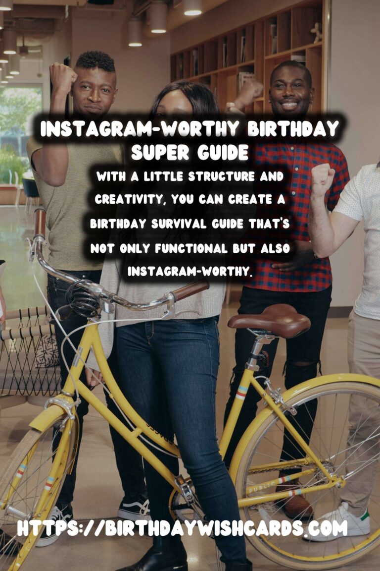 How to Organize an Instagram-Worthy Birthday Survival Guide