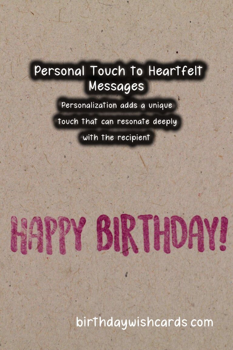 How to Personalize Heartfelt Wishes For an Unforgettable Experience