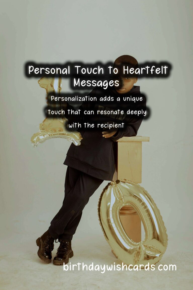How to Personalize Heartfelt Wishes For an Unforgettable Experience