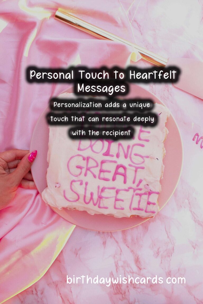 How to Personalize Heartfelt Wishes For an Unforgettable Experience