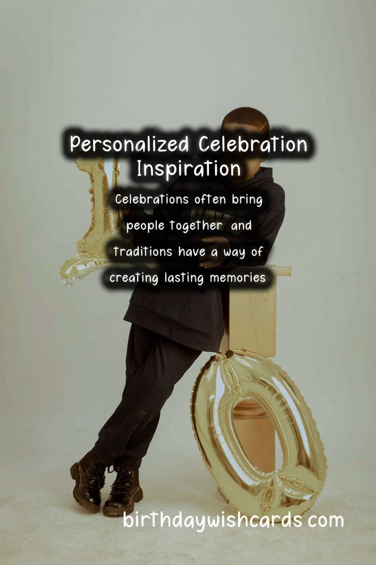 How to Personalize Tradition-Based Celebration Ideas For Every Personality