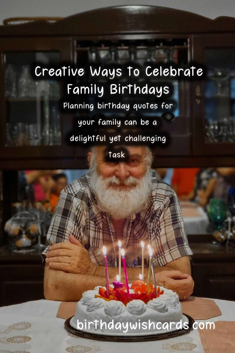 How to Plan Birthday Quotes for the Whole Family