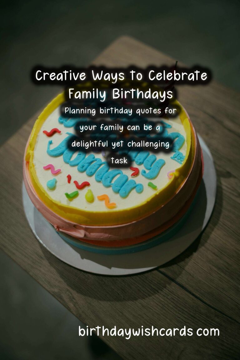 How to Plan Birthday Quotes for the Whole Family