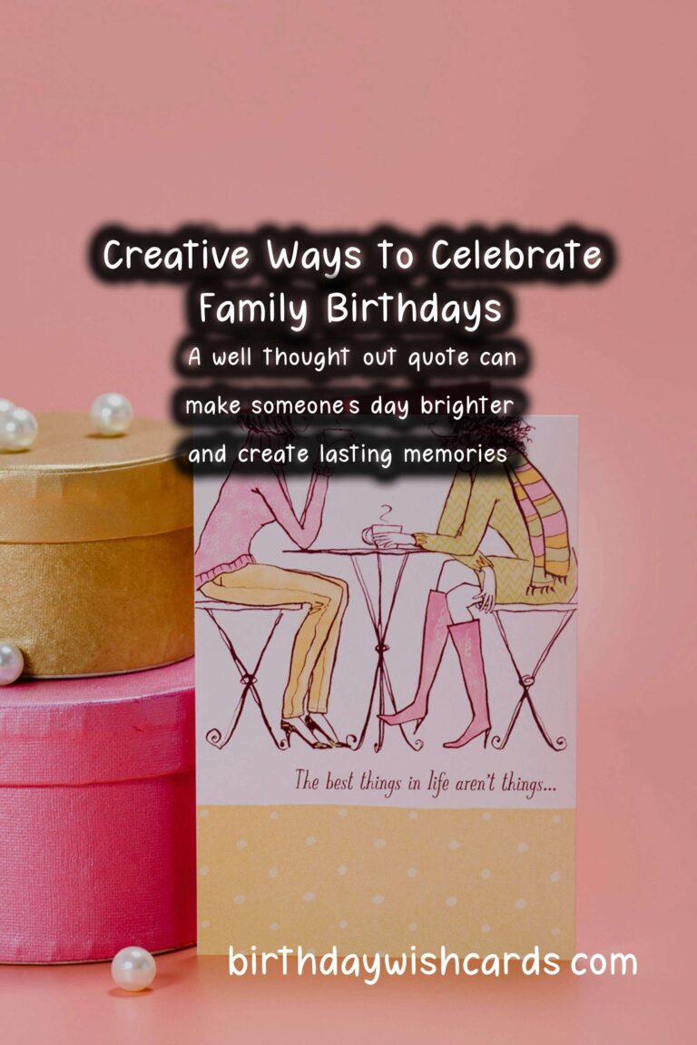 How to Plan Birthday Quotes for the Whole Family