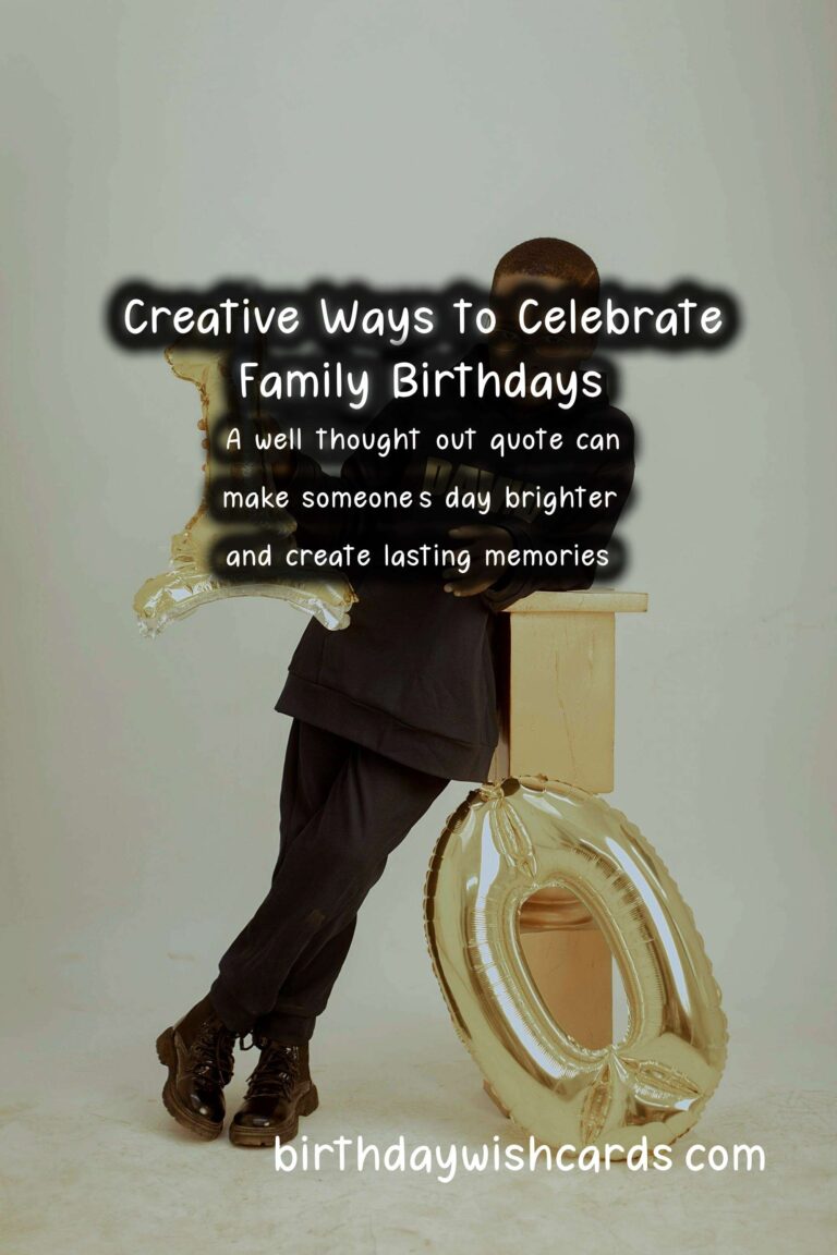 How to Plan Birthday Quotes for the Whole Family