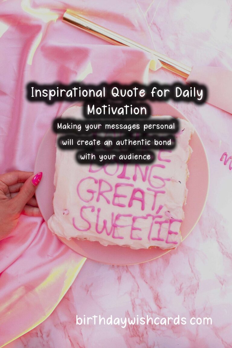 How to Prepare Inspirational Messages to Make Your Day Special