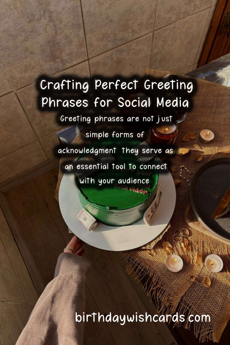 How to Prepare Meaningful Greeting Phrases for Social Media