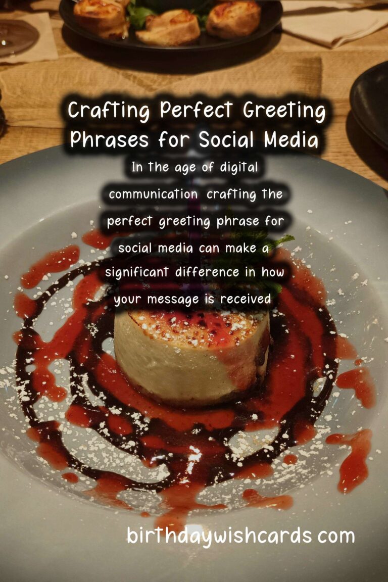 How to Prepare Meaningful Greeting Phrases for Social Media