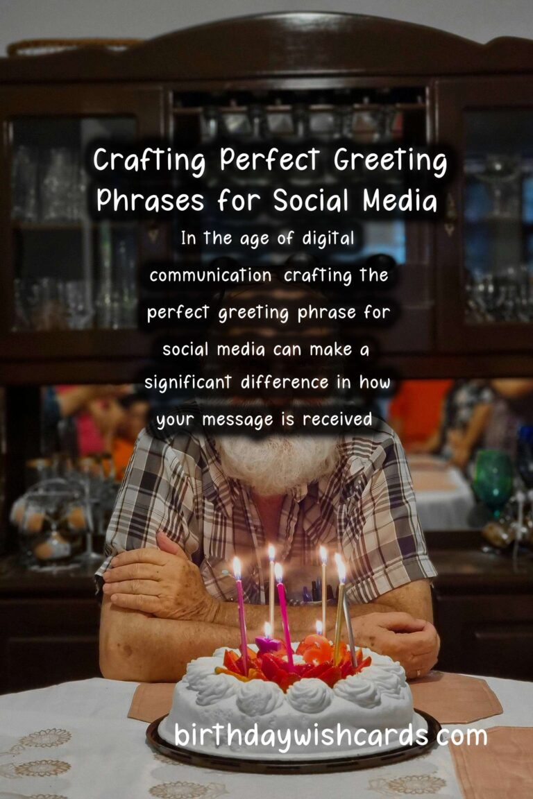 How to Prepare Meaningful Greeting Phrases for Social Media