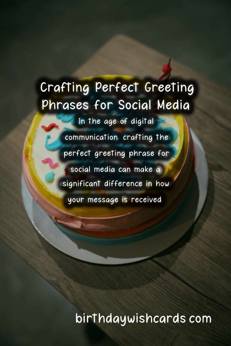 How to Prepare Meaningful Greeting Phrases for Social Media