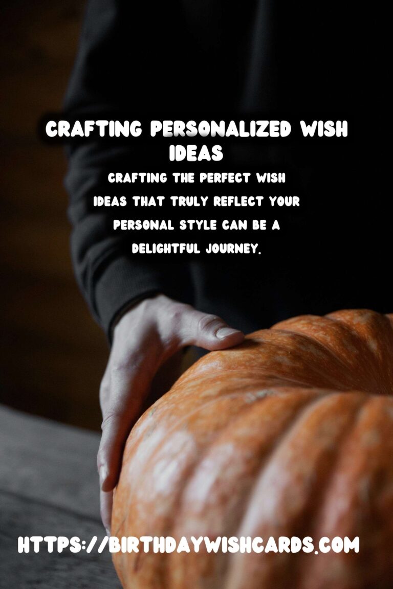 How to Prepare Unique Wish Ideas That Reflect Your Style