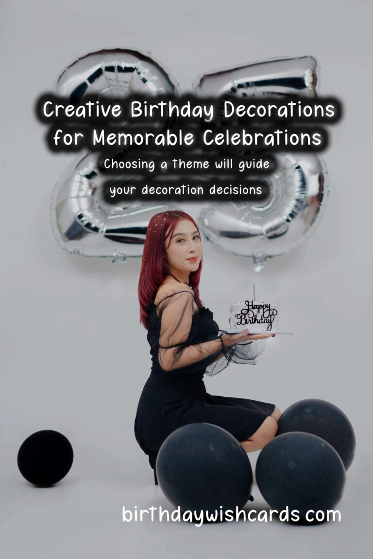 How to Write Birthday Decorations For Lasting Impressions