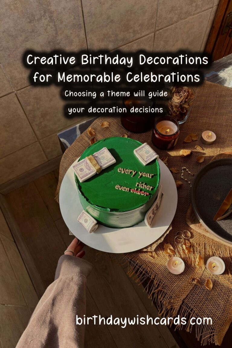 How to Write Birthday Decorations For Lasting Impressions