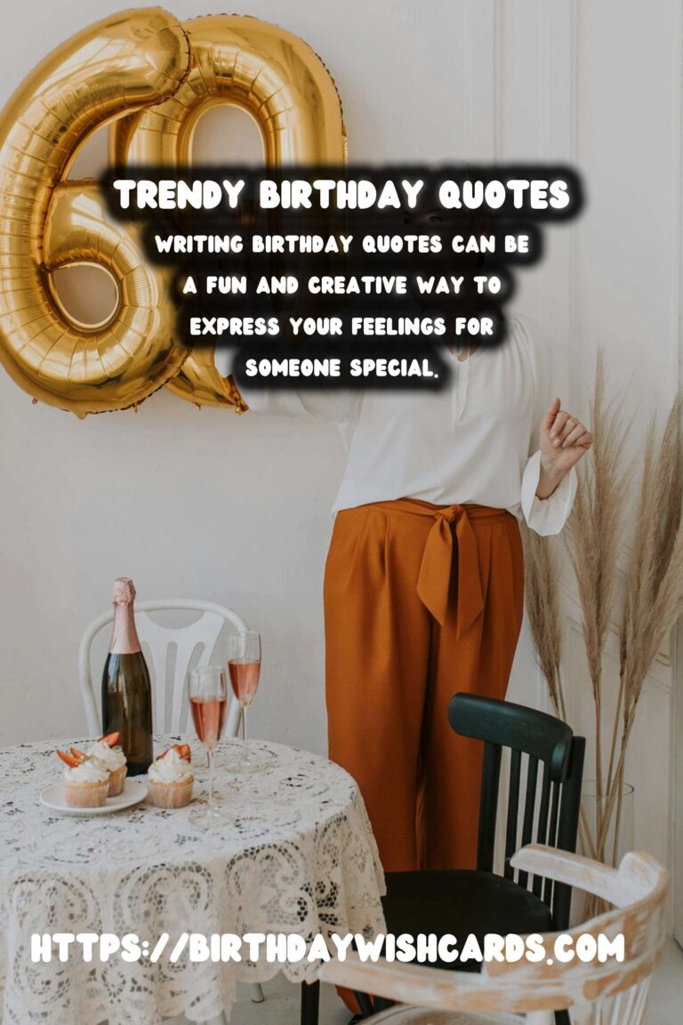 How to Write Birthday Quotes That Are Trendy