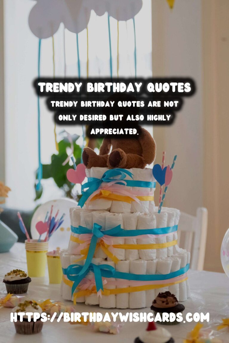 How to Write Birthday Quotes That Are Trendy