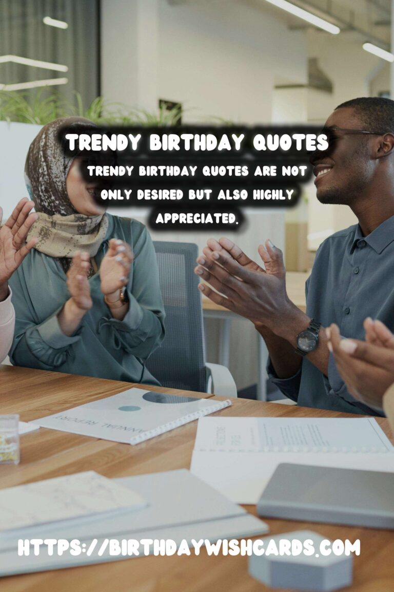 How to Write Birthday Quotes That Are Trendy