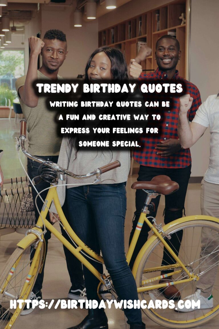How to Write Birthday Quotes That Are Trendy