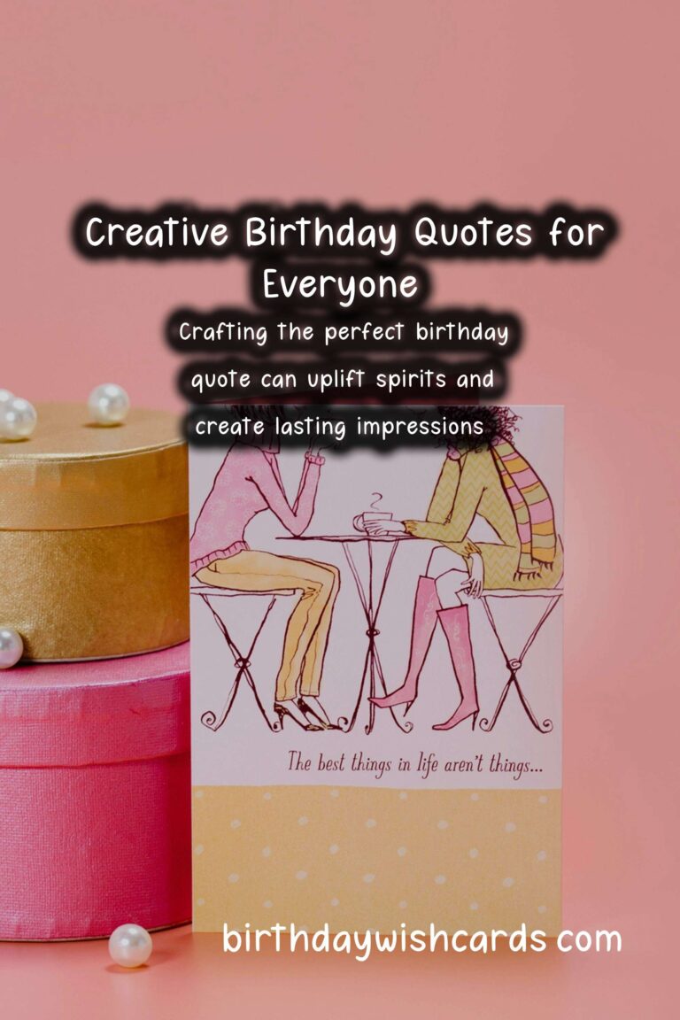 How to Write Birthday Quotes to Make Your Day Special