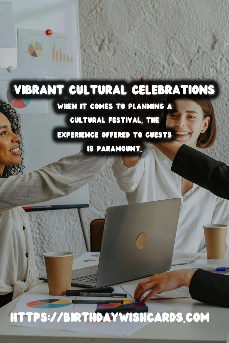 How to Write Cultural Festival Inspiration That Will Wow Your Guests