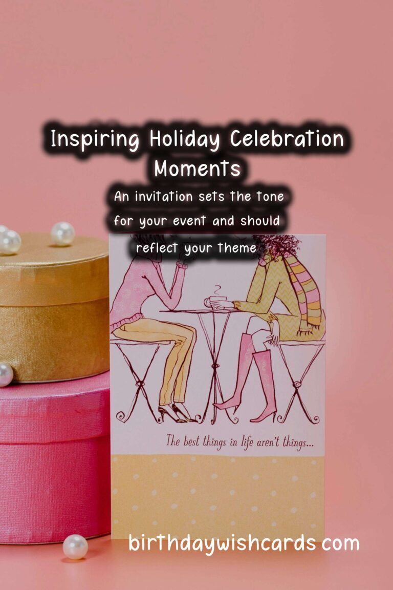 How to Write Holiday Celebration Ideas For Lasting Impressions